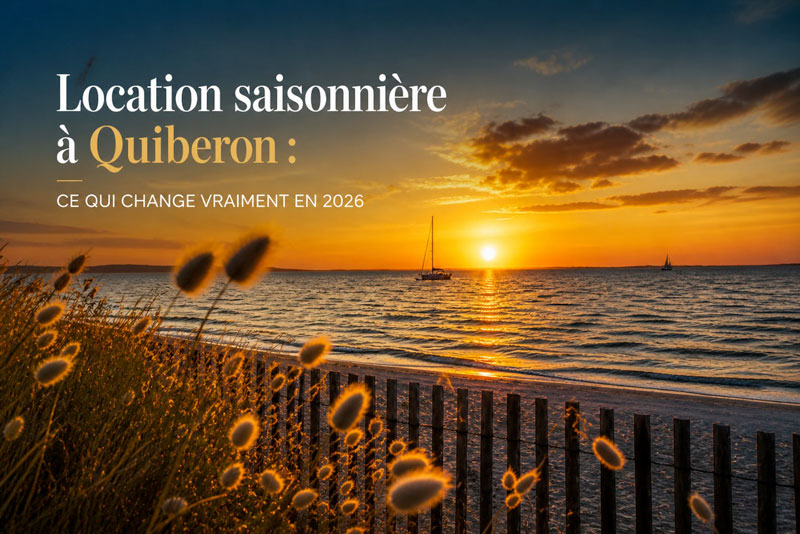 Les règles de la location saisonnière à Quiberon en 2026